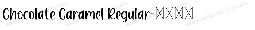Chocolate Caramel Regular字体转换